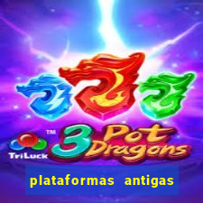 plataformas antigas de jogos slots